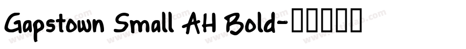Gapstown Small AH Bold字体转换